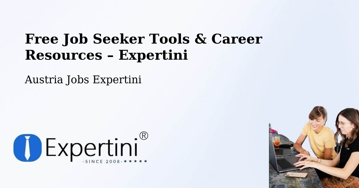 Free Job Seeker Tools & Career Resources – Sankt Ruprecht An Der Raab - Sankt Ruprecht An Der Raab, Austria Jobs Expertini